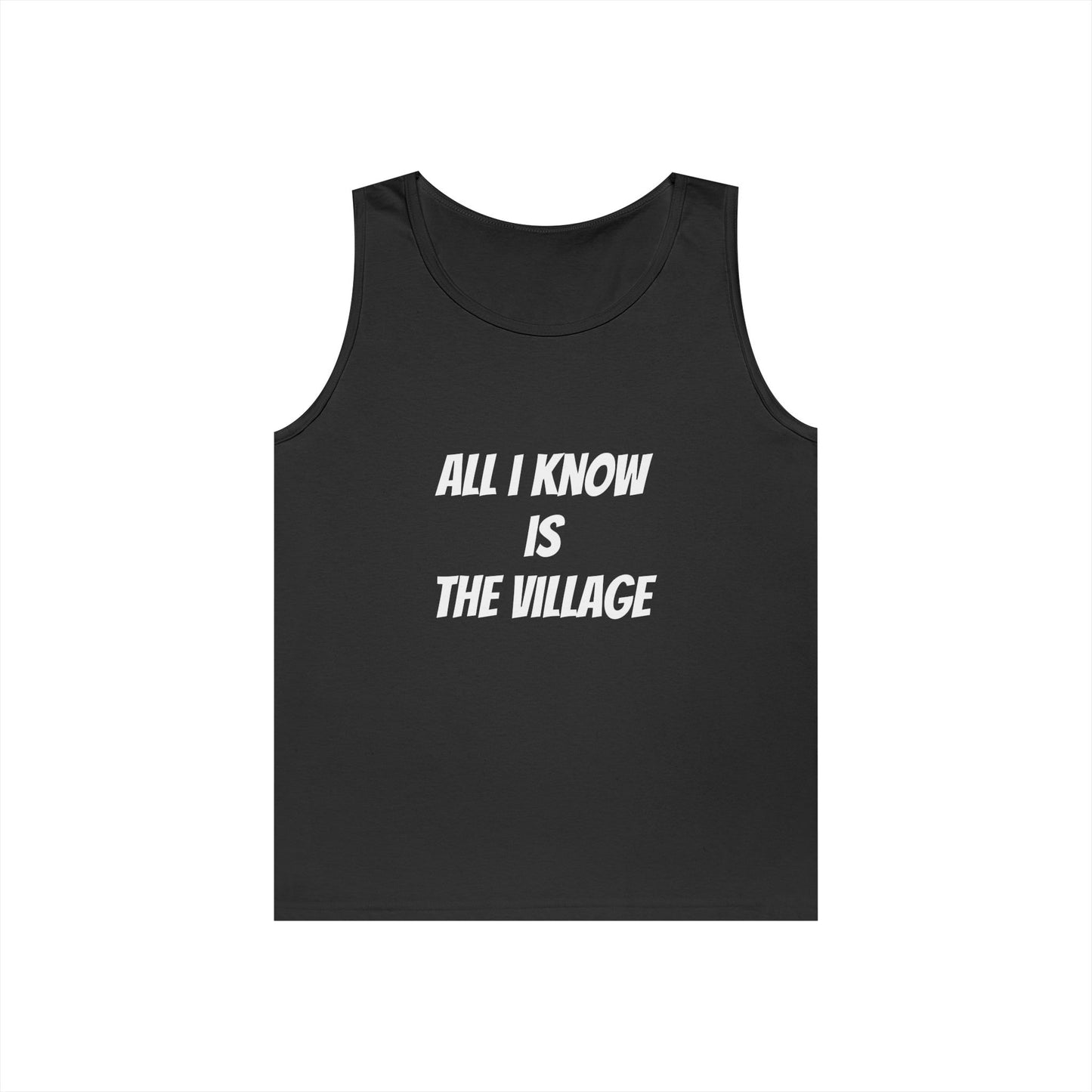 Tank Top - Issa Ali Village Fam Homage 'All I Know Is The Village'