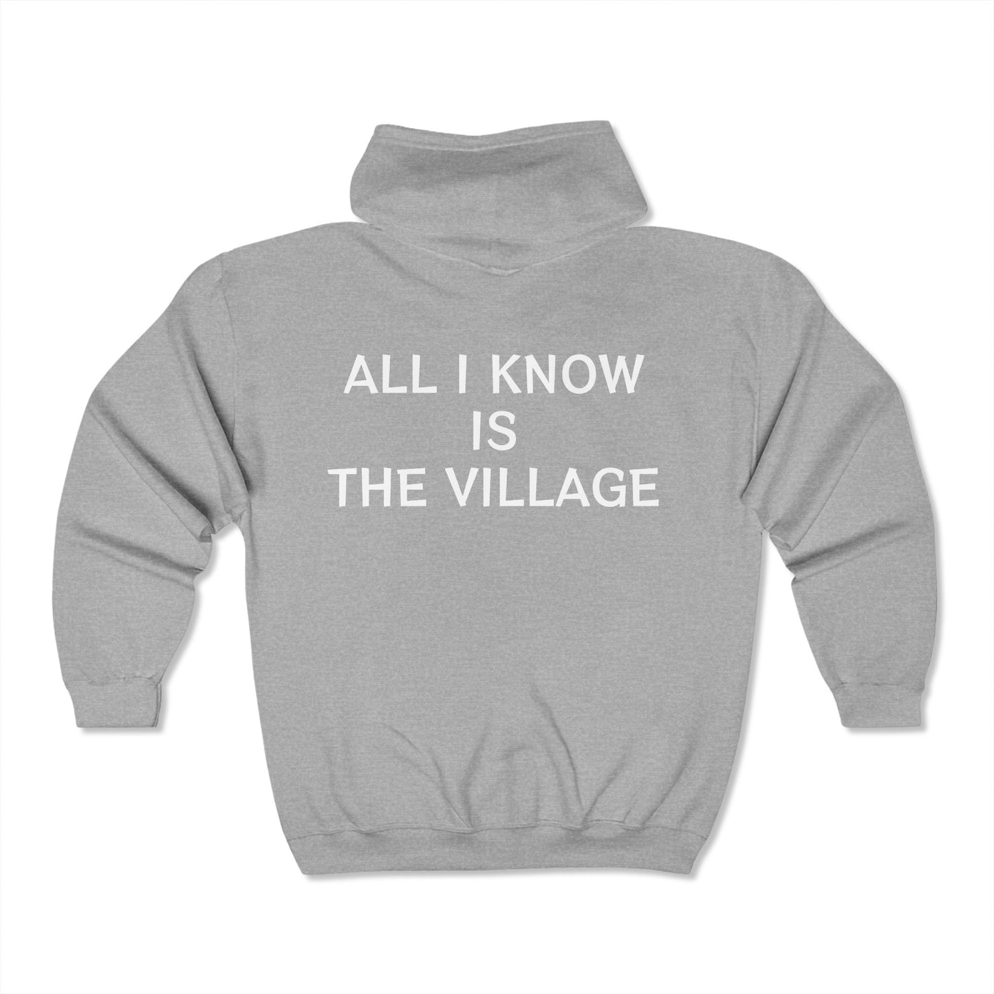 Issa Ali Homage "All I Know Is The Village" Zipper Hoodie