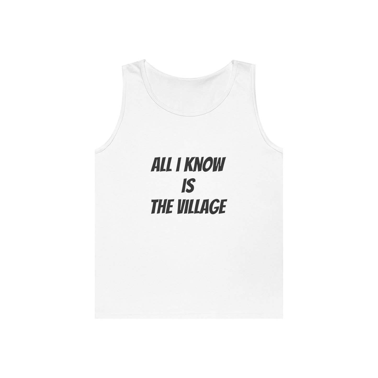 Tank Top - Issa Ali Village Fam Homage 'All I Know Is The Village'